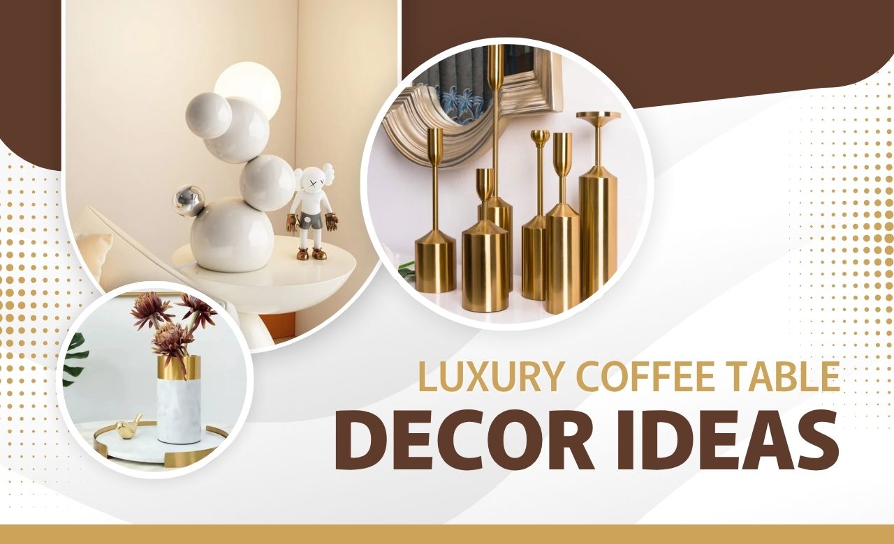6 Luxury Coffee Table Decor Ideas in Dubai, UAE - SHAGHAF HOME