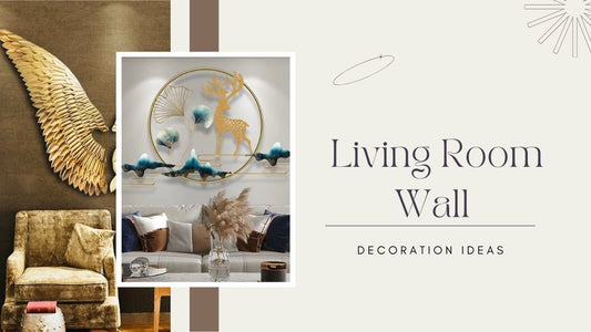Living Room Wall Decoration Ideas 2024 (For Modern and Luxury Feel) - SHAGHAF HOME