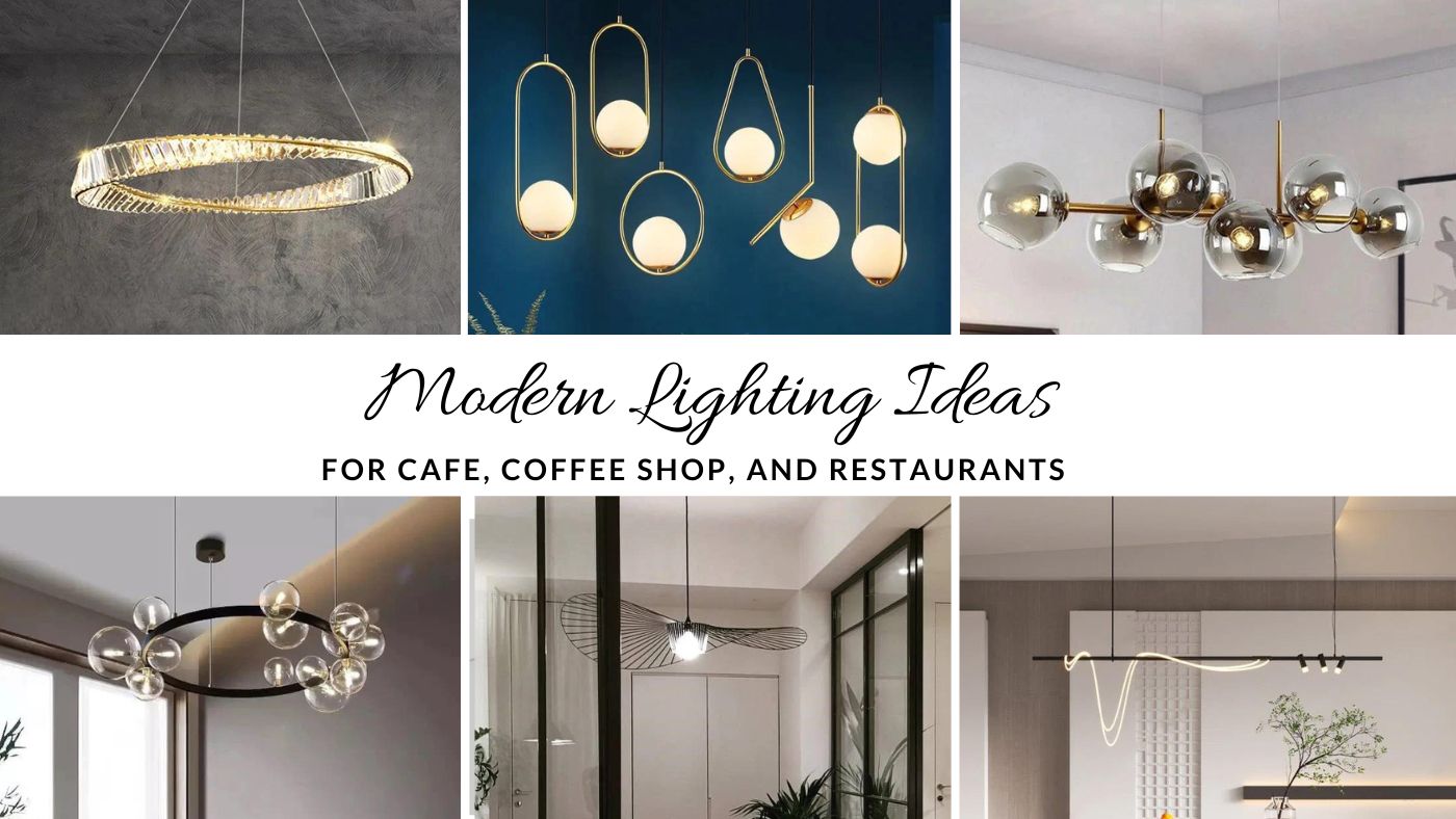 Modern Lighting Ideas for Cafe, Coffee Shop, and Restaurants (UAE) - SHAGHAF HOME