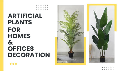 10 Benefits of Artificial Plants for Homes and Offices Decoration (UAE) - SHAGHAF HOME 