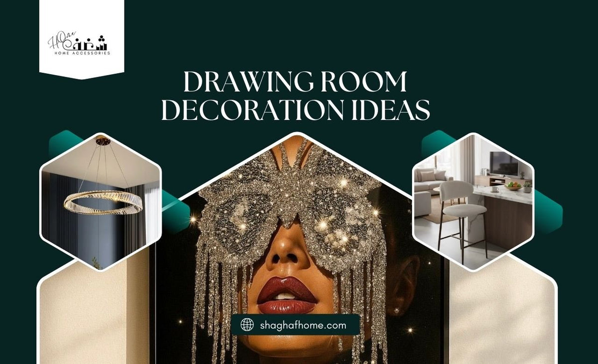 10 Best Drawing Room Decoration Ideas in Dubai, UAE | SHAGHAF HOME