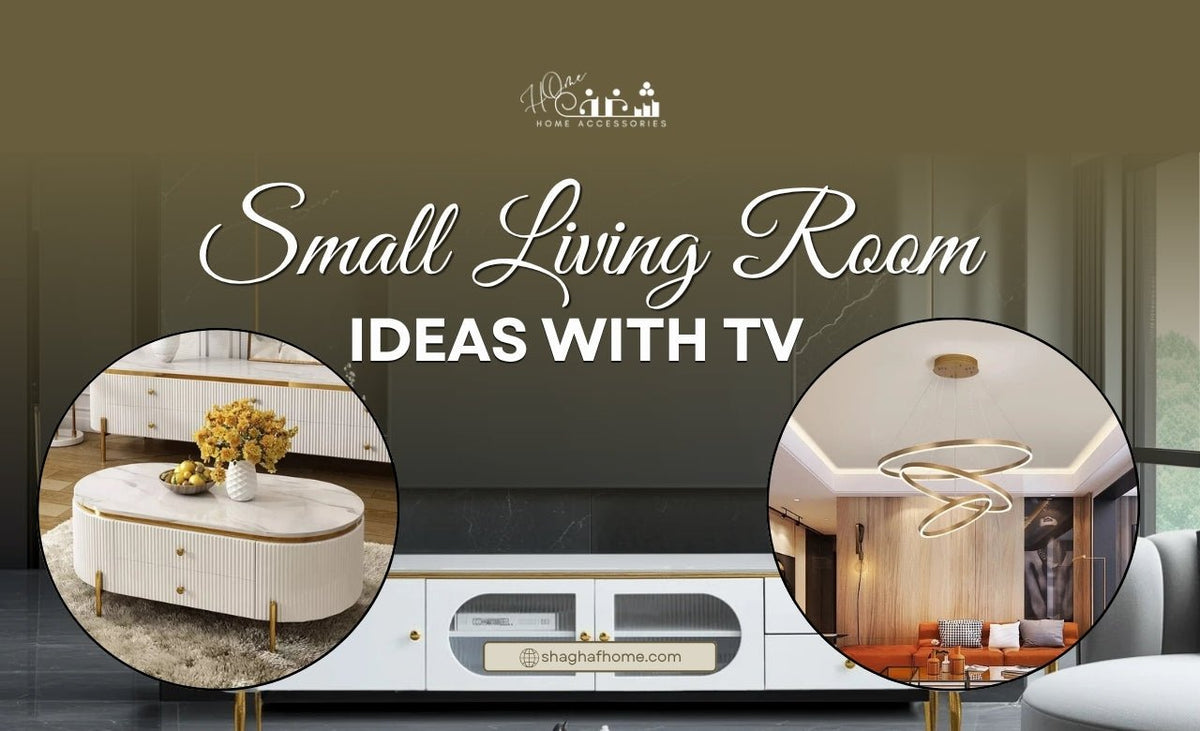 12 Small Living Room Ideas with TV (UAE) - SHAGHAF HOME