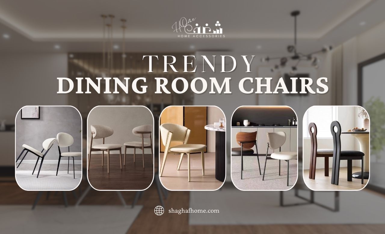 15 Trendy Dining Room Chairs in Dubai, UAE (Order Online) - SHAGHAF HOME