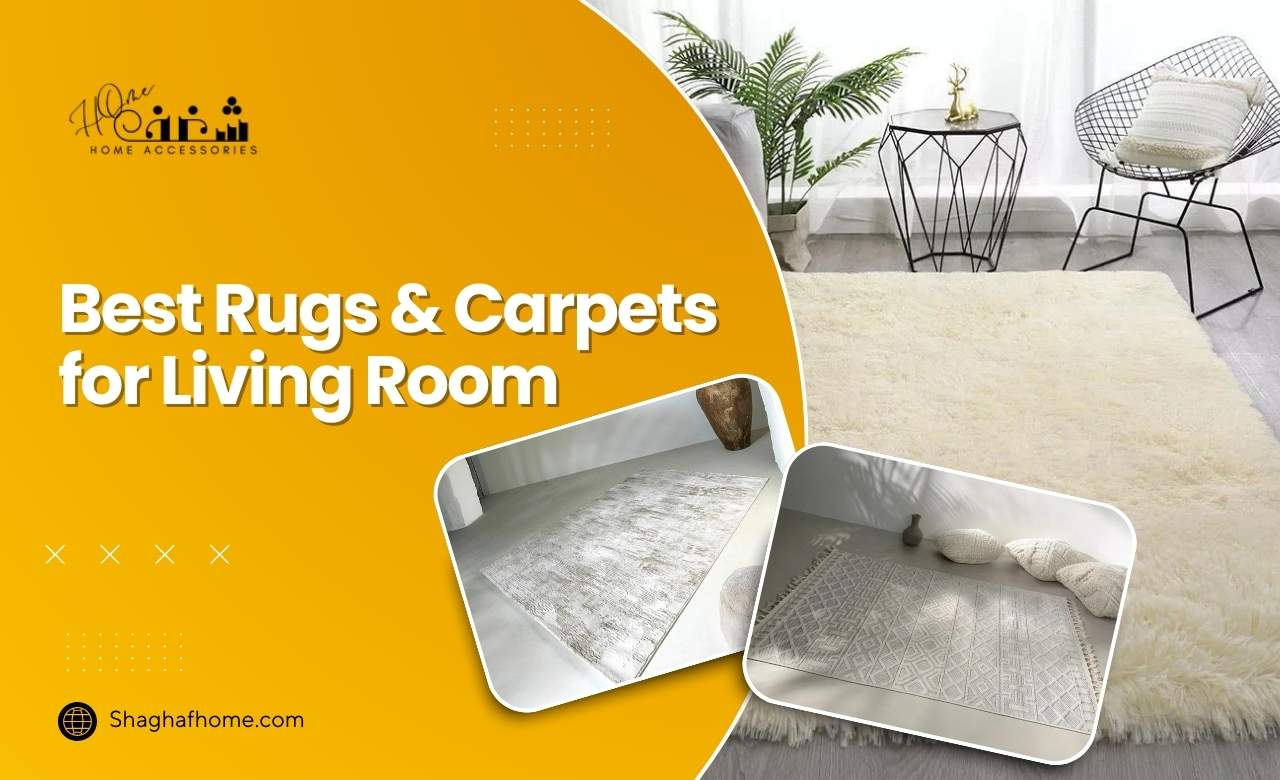 Best Rugs and Carpets for the Living Room in Dubai, UAE - SHAGHAF HOME