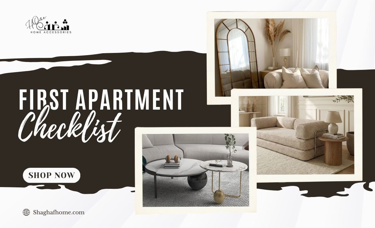 First Apartment Checklist, Dubai, UAE (Explore Now) - SHAGHAF HOME