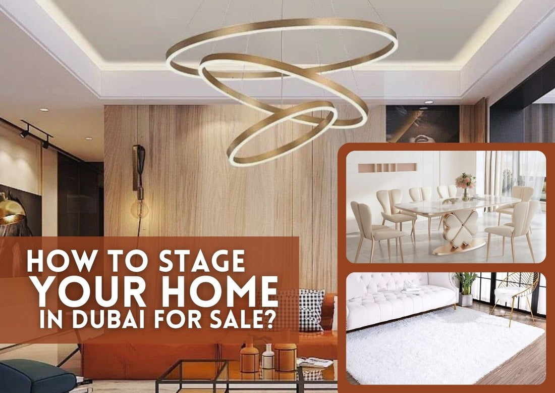 How to Stage your Home in Dubai for Sale? - SHAGHAF HOME 